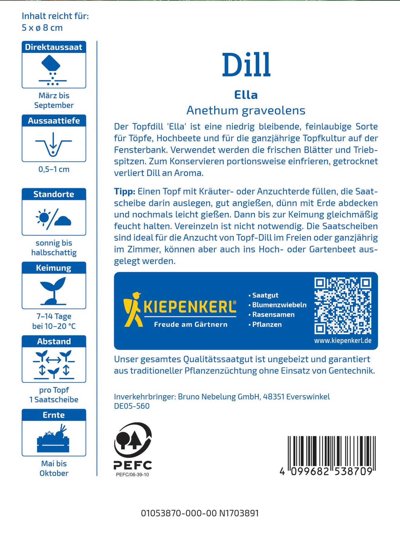 Kiepenkerl Dill Ella, Saatscheibe